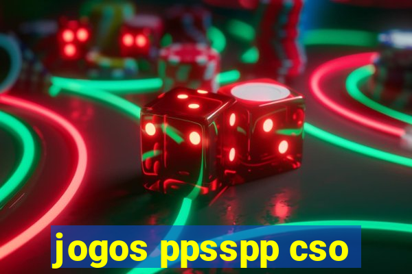 jogos ppsspp cso